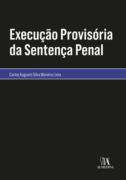Execução provisória da sentença penal