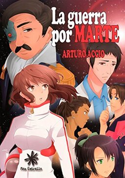 La guerra por Marte