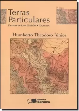 Terras Particulares: Demarcação, Divisão, Tapumes