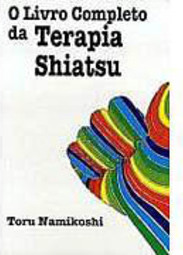 O livro completo da terapia shiatsu