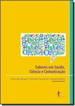 Saberes em Saúde, Ciência e Comunicação