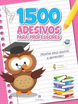 1500 adesivos para professores: motive seus alunos a aprender!