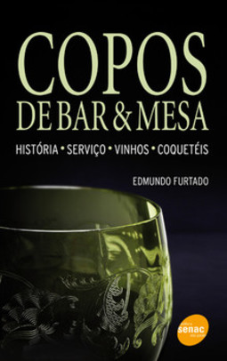 Copos de bar e mesa: história, serviço, vinhos e coquetéis