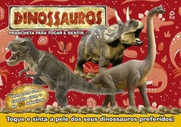 Dinossauros: prancheta para tocar e sentir