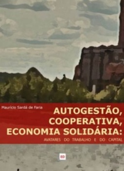 Autogestão, Cooperativa, Economia Solidária