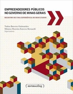 Empreendedores públicos no governo de Minas Gerais: registro de uma experiência de resultados