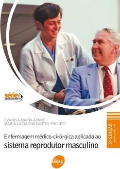 Enfermagem Médico-Cirúrgica Aplicada ao Sistema Reprodutor Masculino