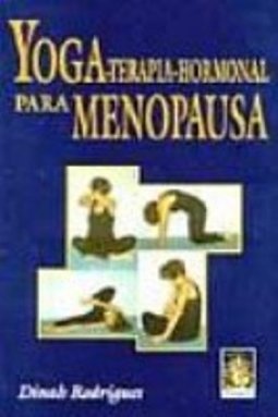 Yoga: Terapia Hormonal para Menopausa