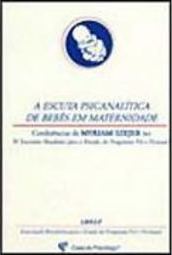 Escuta Psicanalítica de Bebês em Maternidade