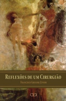 REFLEXOES DE UM CIRURGIAO