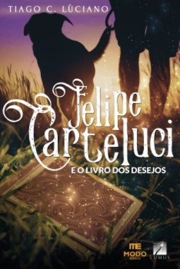 Felipe Carteluci e o livro dos desejos