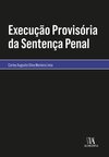 Execução provisória da sentença penal