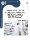 Organização e funcionamento de farmácia hospitalar