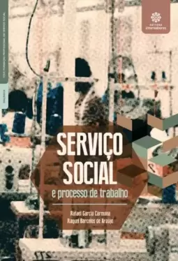 Serviço social e processo de trabalho