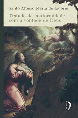 Tratado da conformidade com a vontade de Deus
