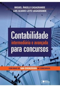 Contabilidade intermediária e avançada para concursos