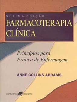 Farmacoterapia clínica: Princípios para prática de enfermagem