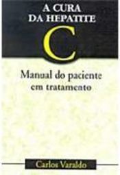 Cura da Hepatite C: Manual do Paciente em Tratamento