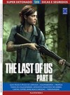 Super detonado dicas e segredos - The Last Of Us Part II