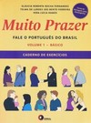 Muito prazer: Fale o português do Brasil - Caderno de exercícios