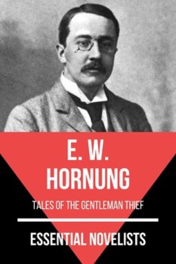 Essential novelists - e. w. hornung