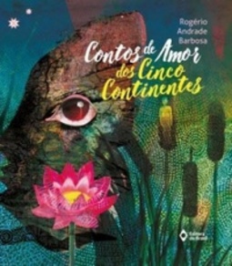 Contos De Amor Dos Cinco Continentes
