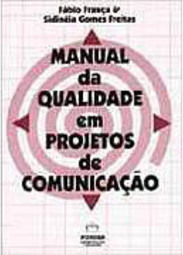 Manual da Qualidade em Projetos de Comunicação