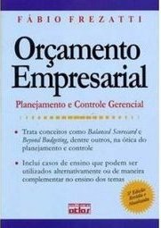 Orçamento Empresarial: Planejamento e Controle Gerencial