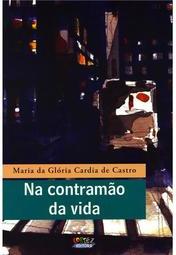 Na Contramão da Vida
