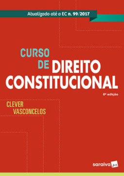 Curso de direito constitucional: atualizado até a EC n. 99/2017