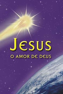 Jesus: o amor de Deus