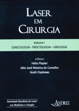 Laser em cirurgia: ginecologia, proctologia, urologia