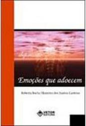 Emoções que Adoecem