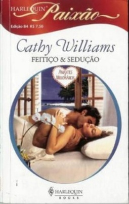 Feitiço & Sedução (Harlequin Paixão #84)