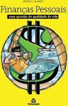Finanças Pessoais: Uma Questão de Qualidade de Vida