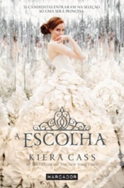 A Escolha (A Seleção #3)