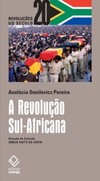 A revolução sul-africana: classe ou raça, revolução social ou libertação nacional?