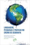 Linguagens, pesquisas e práticas no ensino de geografia