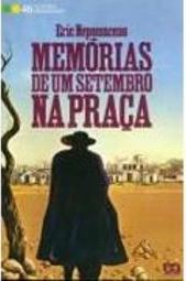 Memórias de um Setembro na Praça