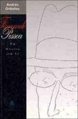 Fernando Pessoa, um Místico sem Fé
