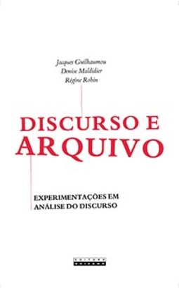 Discurso e arquivo: experimentações em análise do discurso