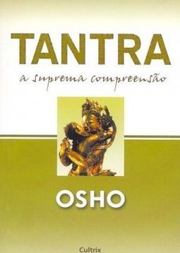 Tantra: a Suprema Compreensão