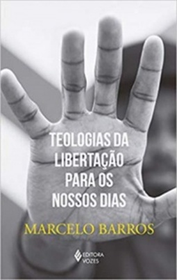 Teologias da libertação para os nossos dias