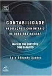 Contabilidade: Resolução e Comentário de Questões da ESAF