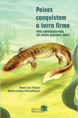 Peixes conquistam a terra firme: Nova abordagem para um evento acidental único