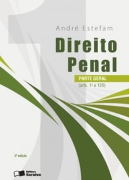 Direito Penal - Parte Geral - Vol. 1 #vol.1