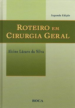 Roteiro em Cirurgia Geral