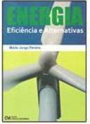 ENERGIA: EFICIENCIA E ALTERNATIVAS