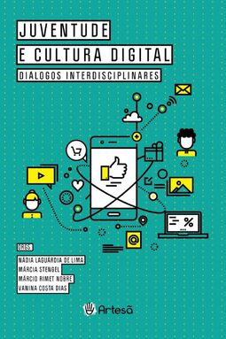 Juventude e cultura digital: diálogos interdisciplinares