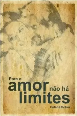 Para o Amor Não Ha Limites